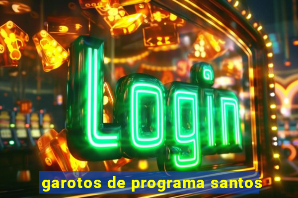 garotos de programa santos